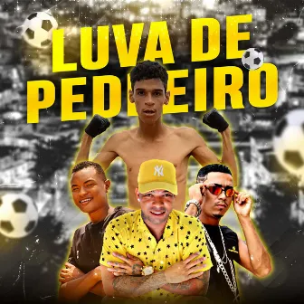 Luva de Pedreiro (Brega Funk) by Mc Ruan