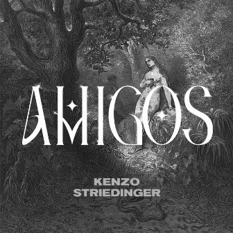 Amigos by Kenzo Striedinger