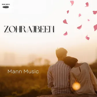 Zohrajbeen by Mann Music