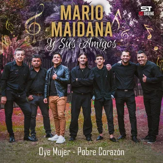 Oye Mujer, Pobre Corazón by Mario Maidana y sus amigos