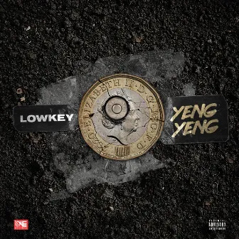 Yeng Yeng by Lowkey OFB