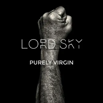 Purely Virgin by Lord Sky