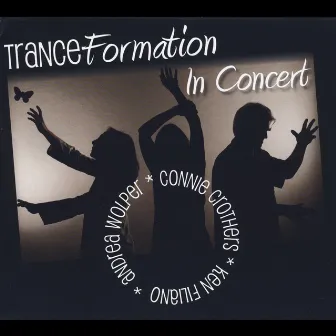 TranceFormation in Concert by Tranceformation