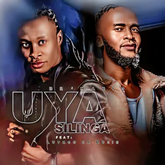 Uya Silinga by Dr 'Mario