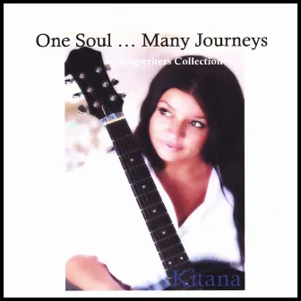 One Soul... Many Journeys by Kitana