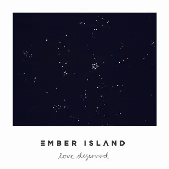 Love Deserved by Ember Island