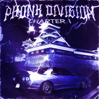 CHAPTER I by Phonk Division