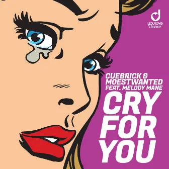 Cry for You by Melody Mane