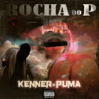 Kenner e Puma by Rocha Do P