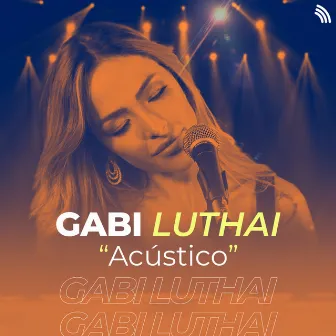 Acústico Gabi Luthai by Gabi Luthai