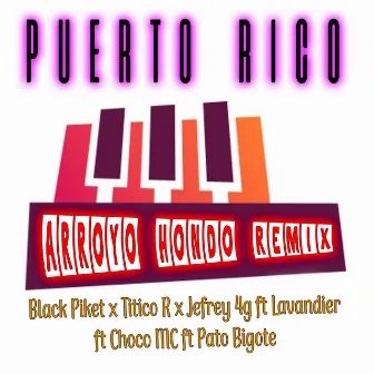 Puerto Rico Arroyo Hondo (Remix) by 