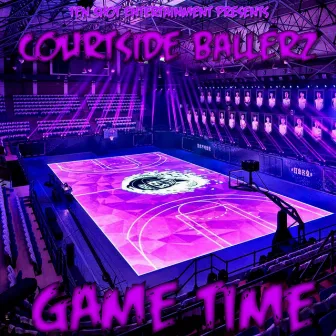 Game Time (Courtside Ballerz) by 10shotcadence