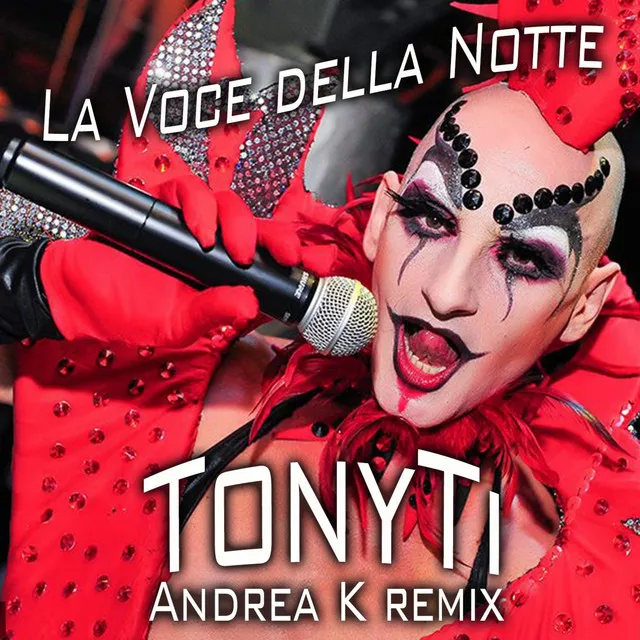 La Voce Della Notte - Andrea K Remix