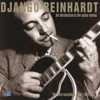 An Introduction to the Guitar Genius - The Best Recordings 1936-1953 by Stéphane Grappelli