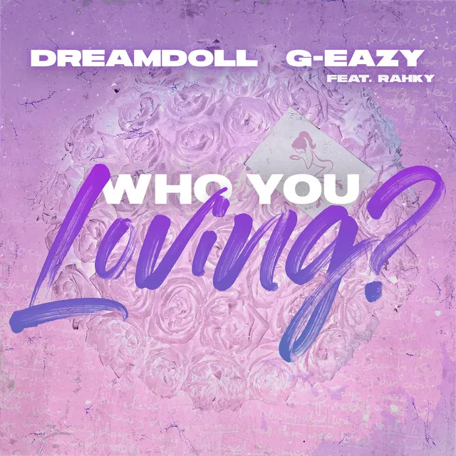 Who You Loving? (feat. G-Eazy & Rahky)