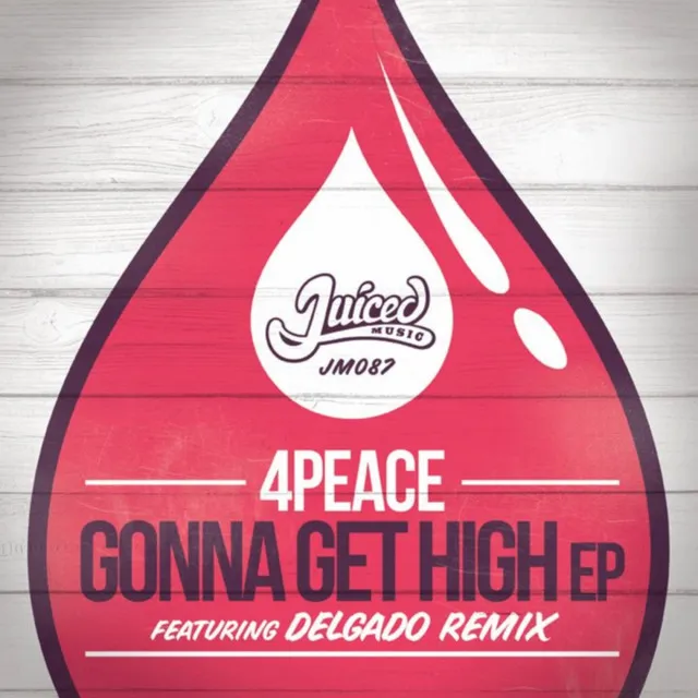 Gonna Get High EP