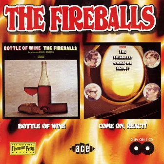 Bottle of Wine / Come on, React! by The Fireballs