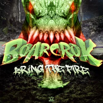 Bring The Fire EP by BOARCROK