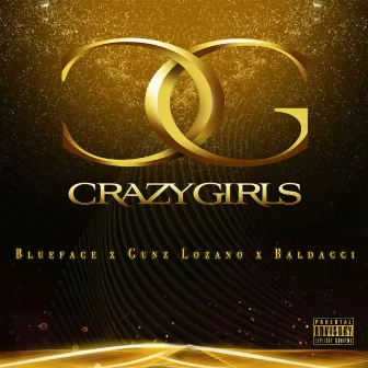 Crazy Girls by Gunz Lozano