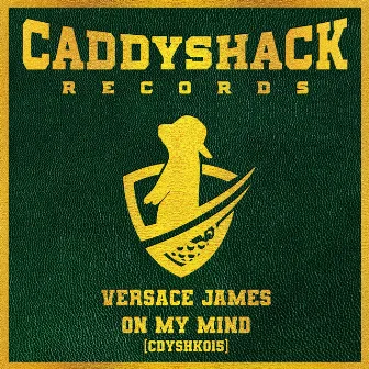 On My Mind by Versace James