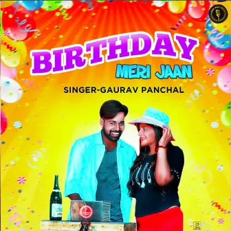 Birthday Meri Jaan by Gaurav Panchal