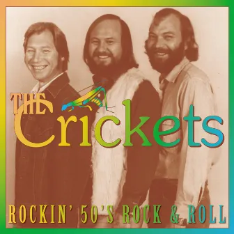 Rockin' 50's Rock 'N' Roll by The Crickets