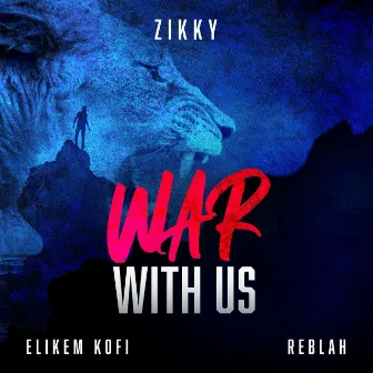 War with Us by Elikem Kofi