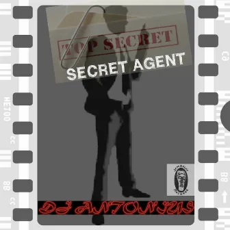 Secret Agent by Dj Antonius