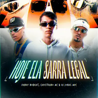 Hoje ela sarra legal by DJ Jonas MPC