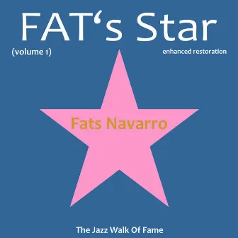 Fats' Star, Vol. 1 by Fats Navarro