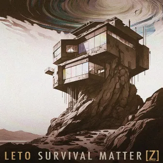 Survival Matter by LeTo