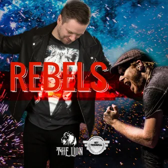 Rebels by The Lion