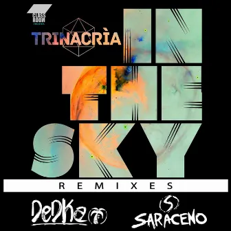 In The Sky (Remixes EP) by Trinacrìa