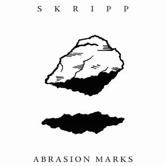 Abrasion Marks by Skripp