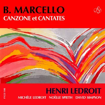 Marcello: Canzone & Cantate by Henri Ledroit