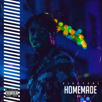 Homemade, Vol. 2 by King Yanz