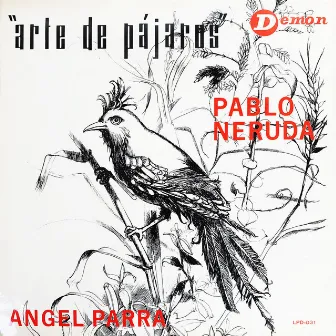 Arte de Pájaros by Angel Parra