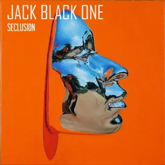 Seclusion by Jack Black One