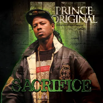 Sacrifice (feat. Produced By J-Love) by Prince Original