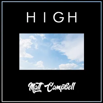 High by Matt Campbell DJ