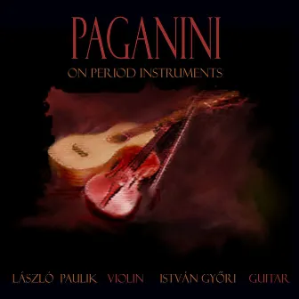 Paganini on Period Instruments by István Győri