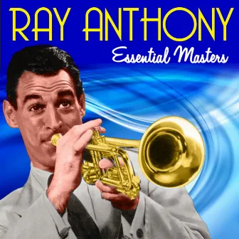 Essential Masters by Ray Anthony