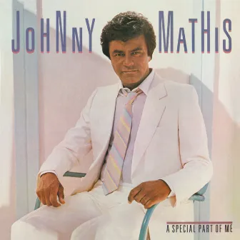 A Special Part of Me by Johnny Mathis