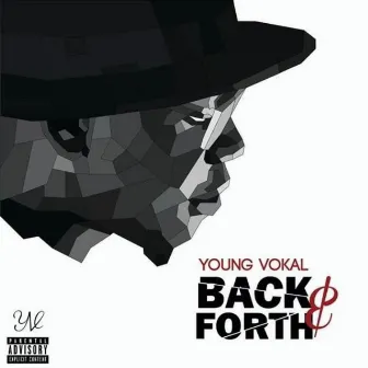 Back & Forth by Young Vokal