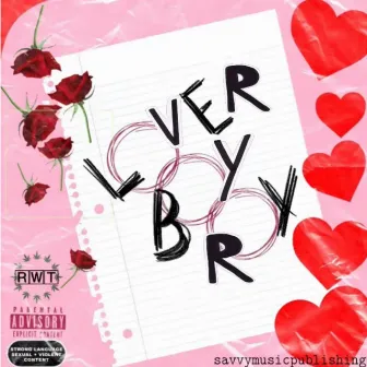 Lover BoyRoy by RoyBoy The GM