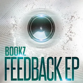 Feedback EP by Bookz