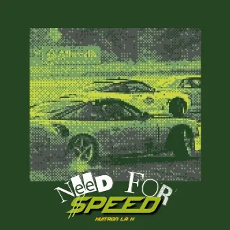 Need For Speed by Huitron La H