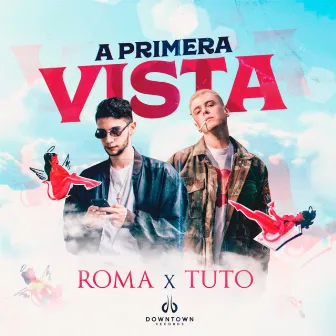 A Primera Vista by Roma