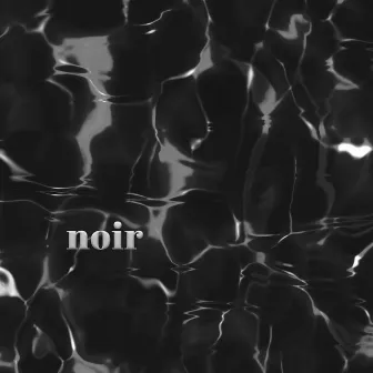 noir by Unknown Artist