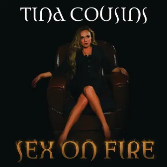 Sex On Fire (Radio Edit) by Tina Cousins